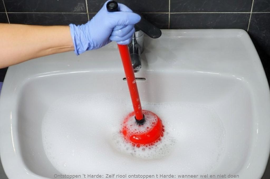 Zelf riool ontstoppen t Harde: wanneer wel en niet doen
